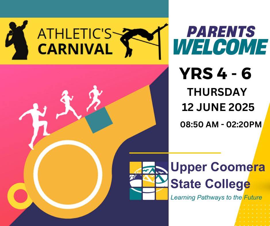 Students from Years 4–6 will participate in the 2025 Athletics Carnival at Upper Coomera State College, competing in a full day 